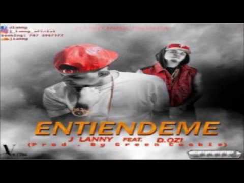 J Lanny Ft. D.Ozi – Entiendeme (Prod By Green Cookie)