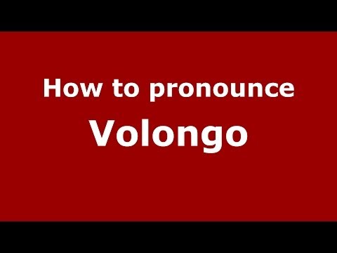 How to pronounce Volongo (Italian/Italy) - PronounceNames.com