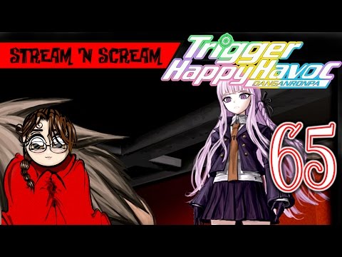 Uh.. Can I help you!? - Danganronpa Trigger Happy Havoc Pt65 - Stream 'N Scream Let's Play Horror