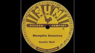 Howlin' Wolf -- Well That's Alright