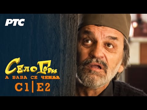 Selo gori, a baba se češlja | Epizoda 2 | "Muškatle" (domaća serija)