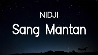 Download lagu Nidji - Sang Mantan || Lyrics mp3 Download lagu Nidji - Sang Mantan || Lyrics mp3