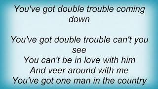 Travis Tritt - Double Trouble Lyrics