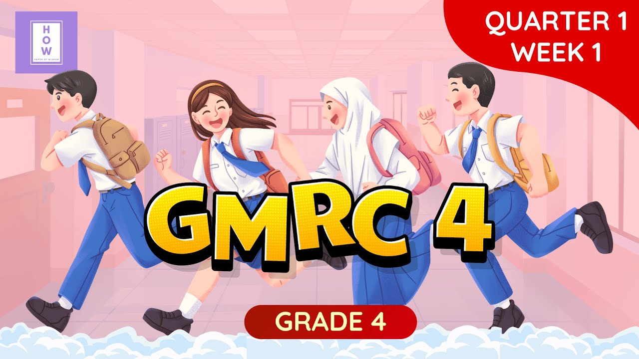 GMRC | Grade 4 | Quarter 1 Week 1