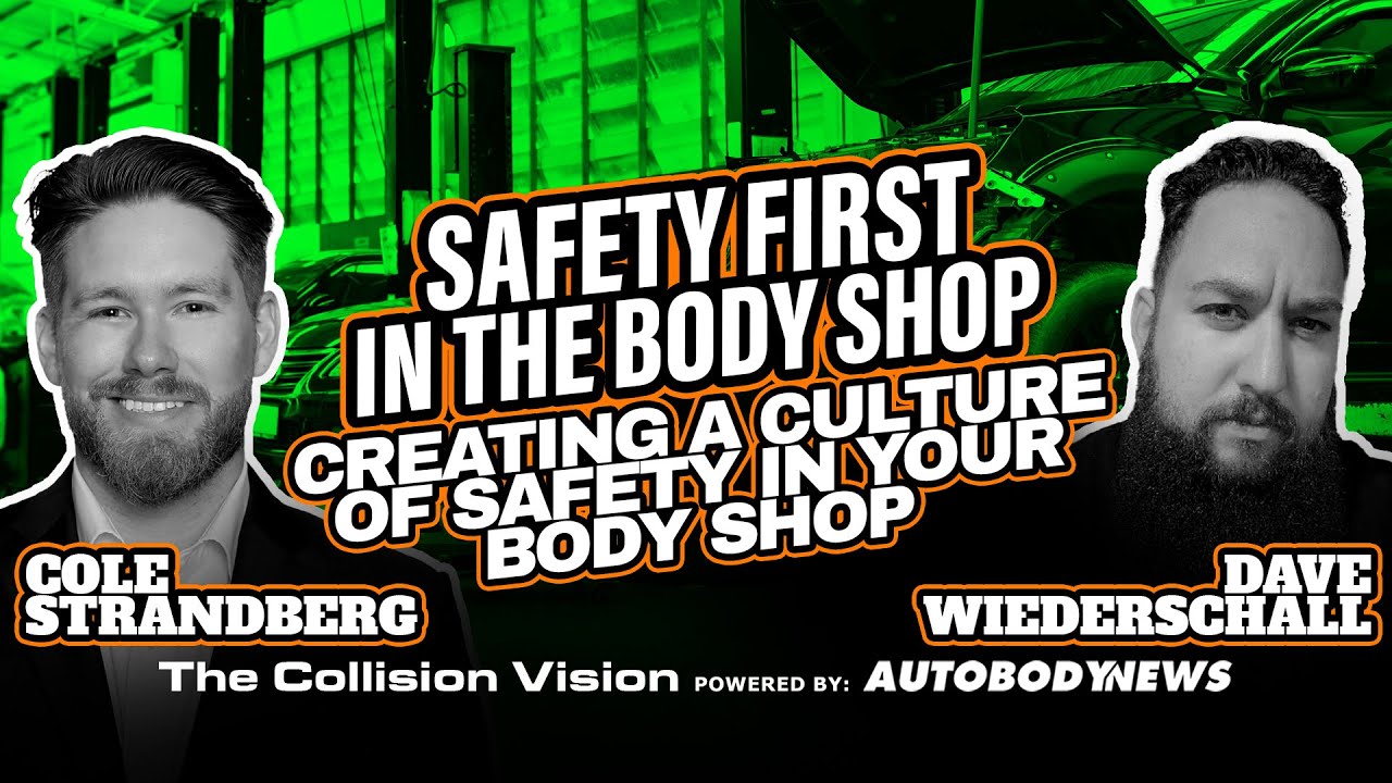Creating a Culture of Safety in Your Body Shop with Dave Wiederschall | Safety First
