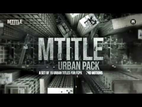 mTitle Urban Pack for FCPX and Apple Motion 5