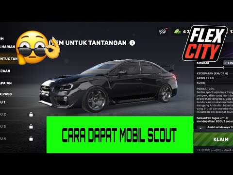 CARA DAPAT MOBIL SCOUT DI | FLEX CITY