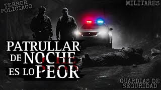 MARATÓN 12 HISTORIAS de TERROR de POLICIAS, MILITARES Y GUARDIAS DE SEGURIDAD (Archivos Perdidos) 