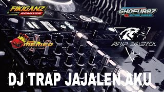 Download lagu DJ TRAP JAJALEN AKU_memed potensio feat ghofur 87 mp3