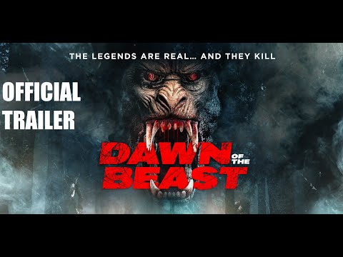 DAWN OF THE BEAST - Official Trailer - Horror Movie 2021 Bigfoot vs Wendigo