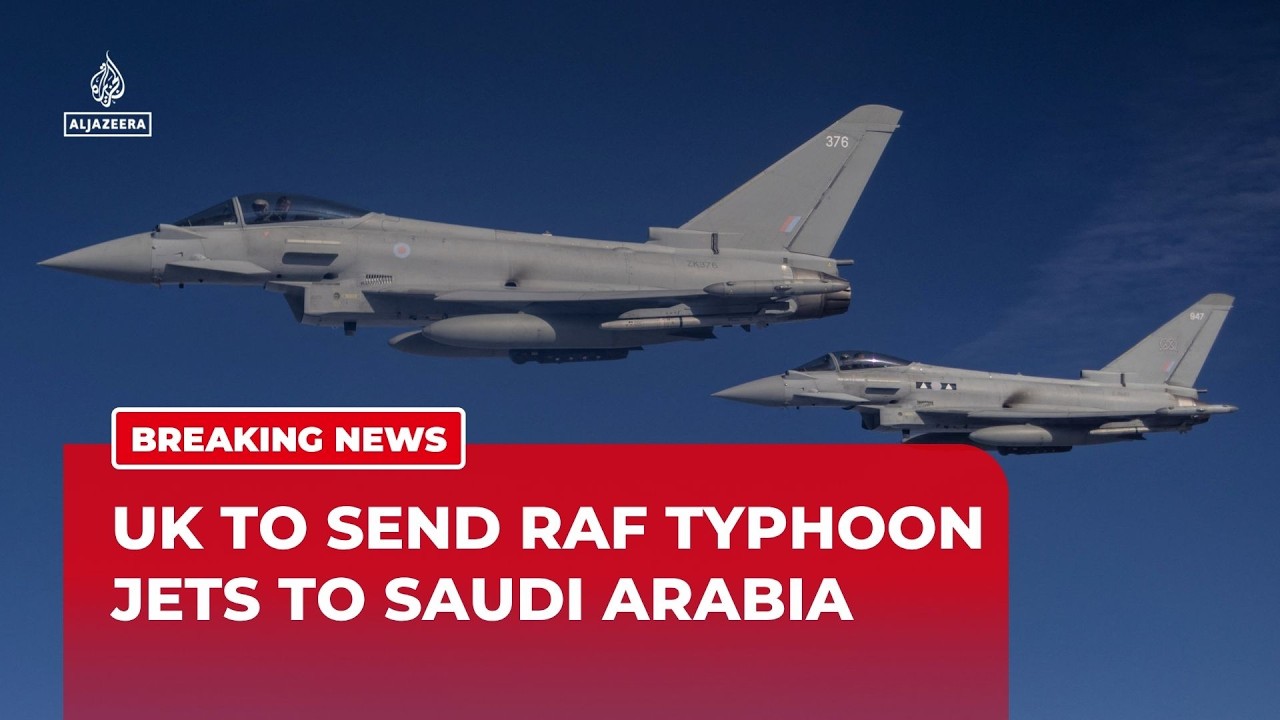UK to deploy RAF Typhoon jets to support Saudi Arabia against Houthi attacks