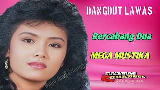 Download lagu Bercabang Dua - Mega Mustika mp3 Download lagu Bercabang Dua - Mega Mustika mp3
