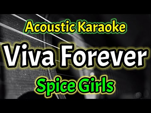 [Acoustic Karaoke] Spice Girls - Viva Forever