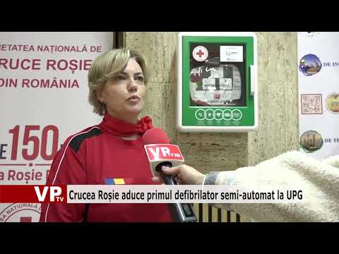 Crucea Roșie aduce primul defibrilator semi-automat la UPG