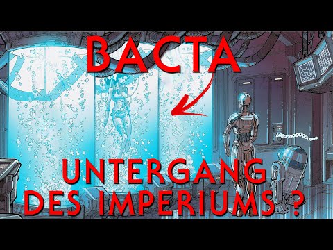 What is BACTA? Did this Jedi legacy bring down the Empire? | Star Wars | Canon German