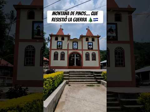 Las Vueltas, Chalatenango — fue Montaña de Pinos y la guerra civil lo cambió todo 🌲🇸🇻
