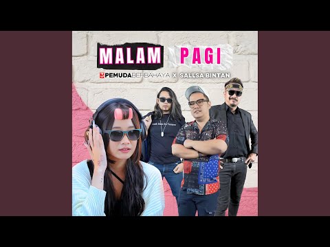 Download 3 Pemuda Berbahaya - Malampagi (feat. Sallsa Bintan) MP3