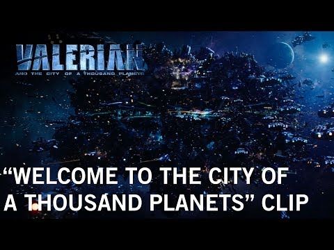 Valerian and the City of a Thousand Planets (Clip 'Welcome')