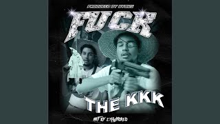 FUCK THE KKK