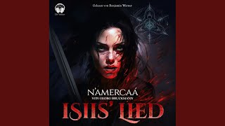 Kapitel 4.8 Kellerträume &amp; Kapitel 5.1 Seelenteufel und Geflüster - N&#39;amercaá - Isiis Lied