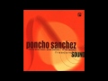 SUAVE CHA PONCHO SANCHEZ