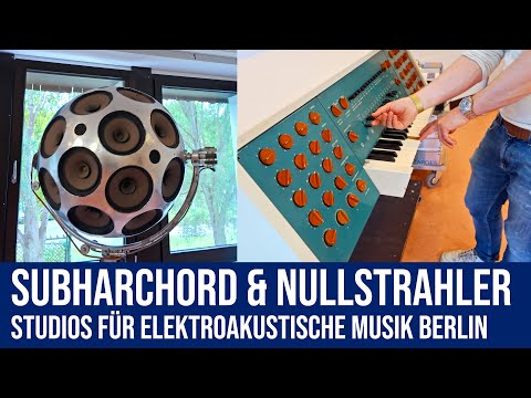 Das Subharchord und der Nullstrahler - Studios für Elektroakustische Musik der Akademie der Künste