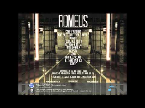 Romeus - COM'E'