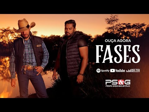 Pedro Sadd & Gustavo - FASES