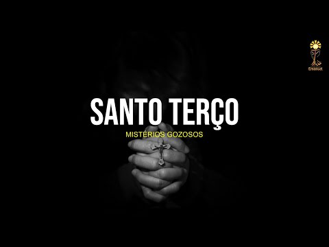Terço | Mistérios Gozosos | Segundas-feiras e sábados