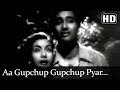 Aa Gupchup Gupchup Pyar Karen Chhup Chuup - Sazaa Songs - Dev Anand - Nimmi - Shyama
