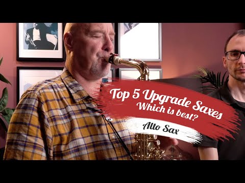 Top 5 ALTO SAX Upgrade Models | Yamaha vs Yanagisawa vs Selmer vs Cannonball vs Eastman