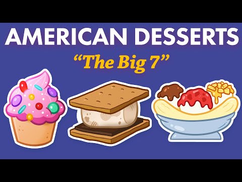 History of the 7 Greatest American Desserts