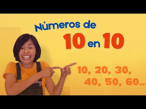 Contar de 10 en 10 - Números para niños [Counting by 10 in Spanish]... a 100 ¡y más!