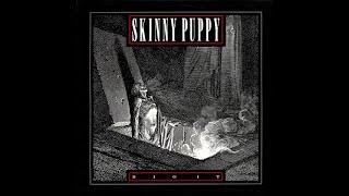 Skinny Puppy – Dig It ( 80s Industrial )