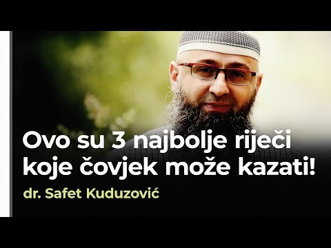 Vrijednost "La ilahe illallah" - SAVJET DANA - dr Safet Kuduzović