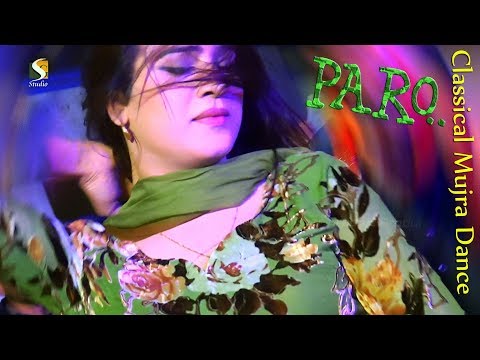 Paarri Paro - Classical Bollywood - Mujra Dance 2018 Paarri Paro - Classical Bollywood - Mujra Dance 2018