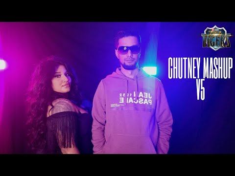 THE TIGERS X AWJ X TISH - CHUTNEY MASHUP V5 (2K23)