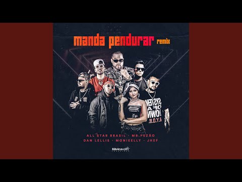 Manda Pendurar (Remix)