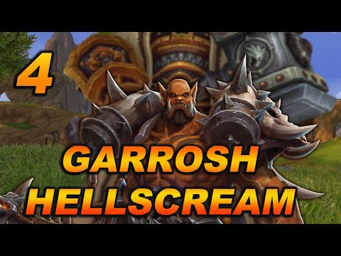The Story of Garrosh Hellscream - Part 4 of 4 [Lore]