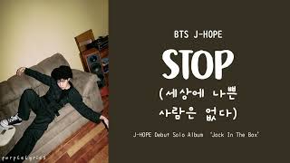 Download lagu BTS (방탄소년단) J-HOPE - STOP (세상에 나쁜 사람은 없다) [Debut Solo Album 'Jack In The Box'] LYRICS/가사 mp3