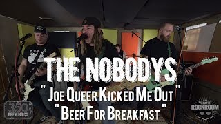 The Nobodys - "Joe Queer Kicked Me Out" and "Beer for Breakfast" Live from The Rock Room