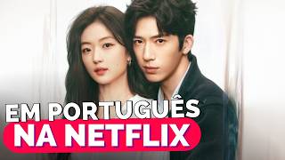 DORAMAS DUBLADOS NETFLIX | indicação doramas dublados em português na netflix 2026