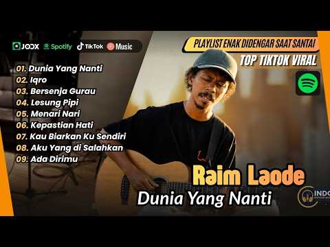 Raim Laode - DUNIA YANG NANTI - IQRO - BERSENJA GURAU - LESUNG PIPI | LAGU POP VIRAL TERBARU