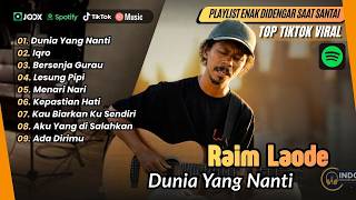 Download lagu Raim Laode - DUNIA YANG NANTI - IQRO - BERSENJA GURAU - LESUNG PIPI | LAGU POP VIRAL TERBARU mp3 Download lagu Raim Laode - DUNIA YANG NANTI - IQRO - BERSENJA GURAU - LESUNG PIPI | LAGU POP VIRAL TERBARU mp3