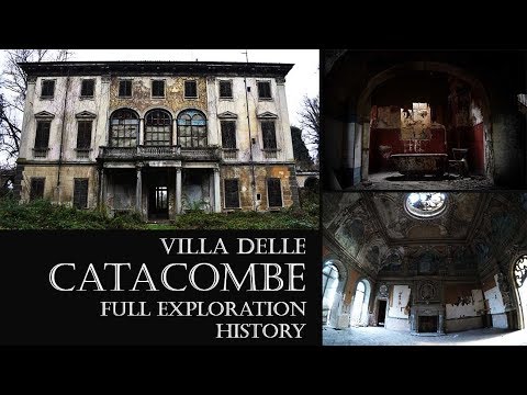 VILLA DELLE CATACOMBE | STORIA & ESPLORAZIONE | Urbex
