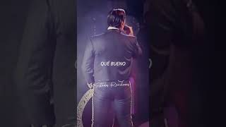 Que Bueno - Alejandro Fernandez (Estados para WhatsApp)