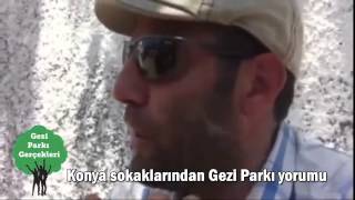 thumb for Konyalı Dayı Gezi Parkı Eylemlerini Yorumluyor Mutlaka Izleyin