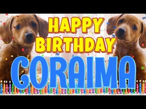 Happy Birthday Coraima! ( Funny Talking Dogs ) What Is Free On My Birthday