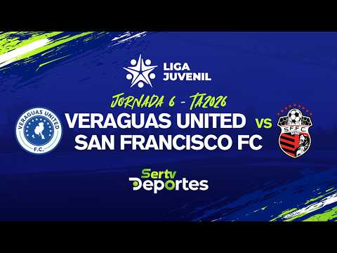 #EnVivo | LPF JUVENIL | VERAGUAS UNITED vs SAN FRANCISCO FC
