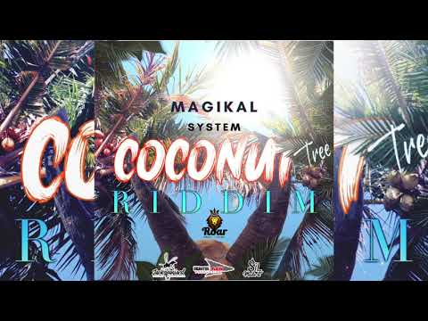 Magikal - System {Coconut Tree Riddim} {Soca 2021}